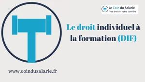 Le droit individuel à la formation (DIF)