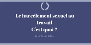 Harcèlement sexuel au travail